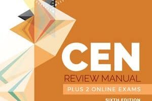 Ace the CEN Exam with the NEW 6th Edition CEN Review Manual! Practice with 2 Online Exams Included. Expertly Crafted Questions & Rationales. Get Your Copy Now!