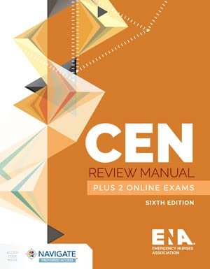 Ace the CEN Exam with the NEW 6th Edition CEN Review Manual! Practice with 2 Online Exams Included. Expertly Crafted Questions & Rationales. Get Your Copy Now!