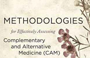 Uncover Effective Research Tools for Assessing Complementary and Alternative Medicine (CAM) – A Must-Read for Practitioners and Researchers Alike!